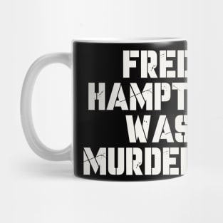 fred hampton was murdered Mug